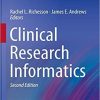 Clinical Research Informatics (Health Informatics) 2nd ed. 2019 Edition