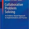 Collaborative Problem Solving: An Evidence-Based Approach to Implementation and Practice (Current Clinical Psychiatry)