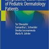 Longitudinal Observation of Pediatric Dermatology Patients 1st ed. 2019 Edition