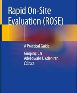 Rapid On-site Evaluation (ROSE): A Practical Guide 1st ed. 2019 Edition