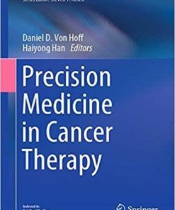 Precision Medicine in Cancer Therapy (Cancer Treatment and Research) 1st ed. 2019 Edition