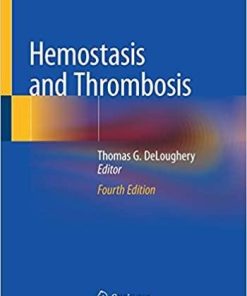 Hemostasis and Thrombosis 4th ed. 2019 Edition