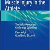 Muscle Injury in the Athlete: The Italian Consensus Conference Guidelines