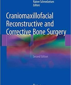 Craniomaxillofacial Reconstructive and Corrective Bone Surgery 2nd ed. 2019 Edition