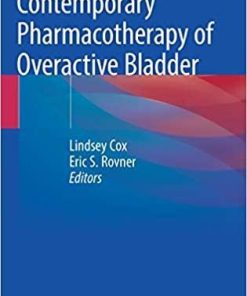 Contemporary Pharmacotherapy of Overactive Bladder 1st ed. 2019 Edition