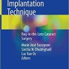 Innovative Implantation Technique: Bag-in-the-Lens Cataract Surgery 1st ed. 2019 Edition