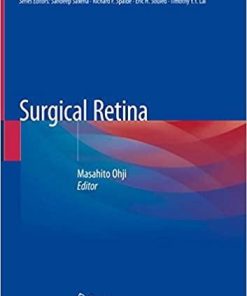 Surgical Retina (Retina Atlas) 1st ed. 2019 Edition