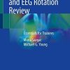 Absolute Epilepsy and EEG Rotation Review: Essentials for Trainees