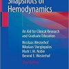 Snapshots of Hemodynamics: An Aid for Clinical Research and Graduate Education 3rd ed. 2019 Edition