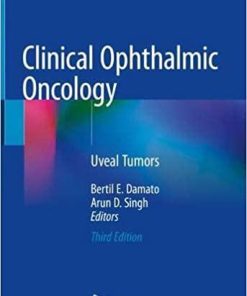 Clinical Ophthalmic Oncology: Uveal Tumors 3rd ed. 2019 Edition