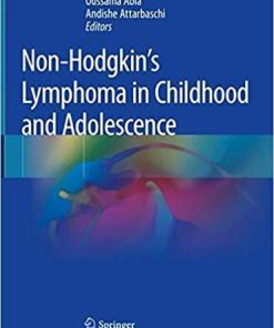 Non-Hodgkin’s Lymphoma in Childhood and Adolescence 1st ed. 2019 Edition