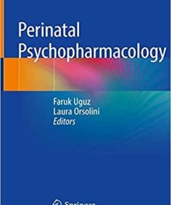 Perinatal Psychopharmacology 1st ed. 2019 Edition