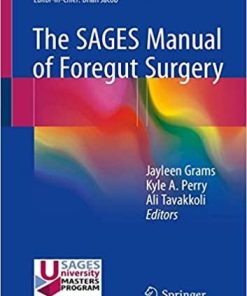 The SAGES Manual of Foregut Surgery 1st ed. 2019 Edition