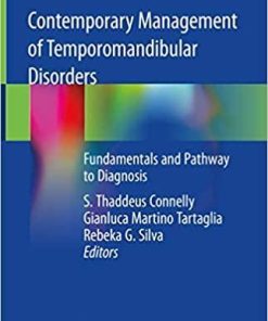 Contemporary Management of Temporomandibular Disorders: Fundamentals and Pathway to Diagnosis 1st ed. 2019 Edition