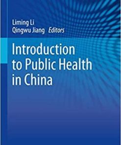 Introduction to Public Health in China 1st ed. 2019 Edition