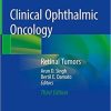 Clinical Ophthalmic Oncology: Retinal Tumors 3rd ed. 2019 Edition