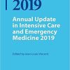 Annual Update in Intensive Care and Emergency Medicine 2019 1st ed. 2019 Edition