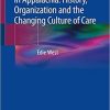 Frontier Nursing in Appalachia: History, Organization and the Changing Culture of Care 1st ed. 2019 Edition