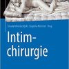 Intimchirurgie (German Edition) (German) 1. Aufl. 2019 Edition