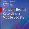 Portable Health Records in a Mobile Society (Health Informatics) 1st ed. 2019 Edition