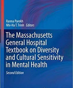 The Massachusetts General Hospital Textbook on Diversity and Cultural Sensitivity in Mental Health (Current Clinical Psychiatry) 2nd ed. 2019 Edition