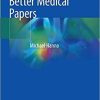 How to Write Better Medical Papers 1st ed. 2019 Edition