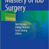 Mastery of IBD Surgery 1st ed. 2019 Edition