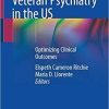 Veteran Psychiatry in the US: Optimizing Clinical Outcomes Paperback – April 1, 2019