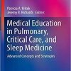 Medical Education in Pulmonary, Critical Care, and Sleep Medicine: Advanced Concepts and Strategies (Respiratory Medicine) 1st ed. 2019 Edition