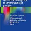 Contemporary Management of Temporomandibular Disorders: Non-Surgical Treatment 1st ed. 2019 Edition