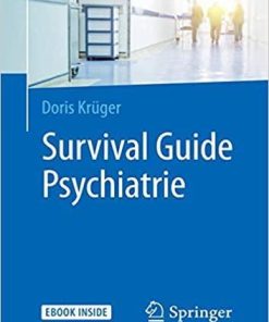 Survival Guide Psychiatrie (German Edition) (German) 1. Aufl. 2019 Edition