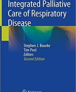 Integrated Palliative Care of Respiratory Disease 2nd ed. 2019 Edition