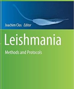 Leishmania: Methods and Protocols (Methods in Molecular Biology) 1st ed. 2019 Edition