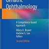 Geriatric Ophthalmology: A Competency-based Approach 2nd ed. 2019 Edition