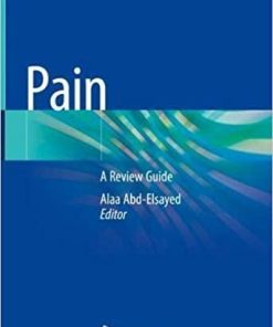 Pain: A Review Guide 1st ed. 2019 Edition