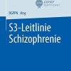 S3-Leitlinie Schizophrenie (German Edition) (German) Paperback – October 30, 2019