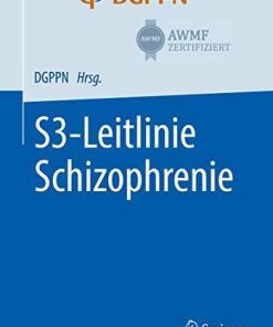 S3-Leitlinie Schizophrenie (German Edition) (German) Paperback – October 30, 2019