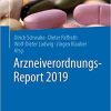 Arzneiverordnungs-Report 2019 (German Edition) (German) 1. Aufl. 2019 Edition