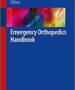 Emergency Orthopedics Handbook 1st ed. 2019 Edition