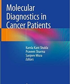 Molecular Diagnostics in Cancer Patients 1st ed. 2019 Edition