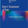 Deer’s Treatment of Pain: An Illustrated Guide for Practitioners 1st ed. 2019 Edition