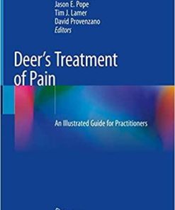 Deer’s Treatment of Pain: An Illustrated Guide for Practitioners 1st ed. 2019 Edition