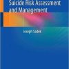 A Clinician’s Guide to Suicide Risk Assessment and Management Paperback – November 21, 2018