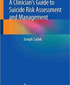 A Clinician’s Guide to Suicide Risk Assessment and Management Paperback – November 21, 2018