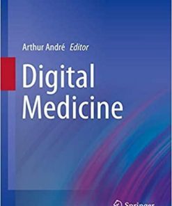 Digital Medicine (Health Informatics) 1st ed. 2019 Edition