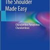 The Shoulder Made Easy 1st ed. 2019 Edition