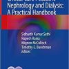 Critical Care Pediatric Nephrology and Dialysis: A Practical Handbook 1st ed. 2019 Edition