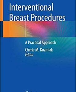 Interventional Breast Procedures: A Practical Approach Paperback – May 9, 2019