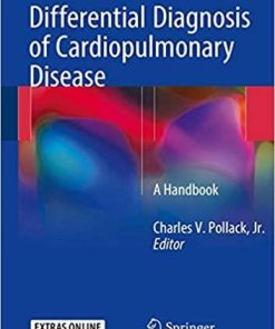 Differential Diagnosis of Cardiopulmonary Disease: A Handbook Paperback – June 7, 2019