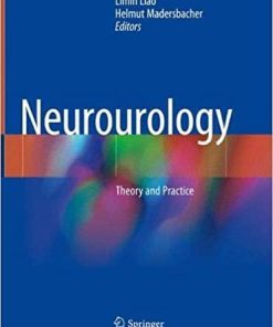 Neurourology: Theory and Practice 1st ed. 2019 Edition